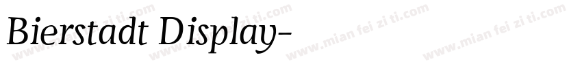 Bierstadt Display字体转换